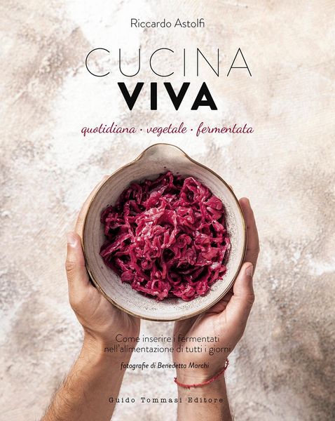 Produktbild: Cucina viva. Quotidiana, vegetale, fermentata