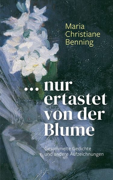 Produktbild: &hellip; nur ertastet von der Blume