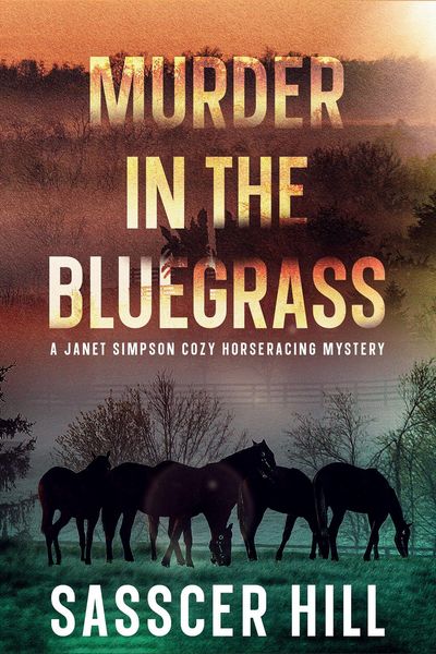 Produktbild: Murder In The Bluegrass (The Janet Simpson Cozy Mysteries, #4)