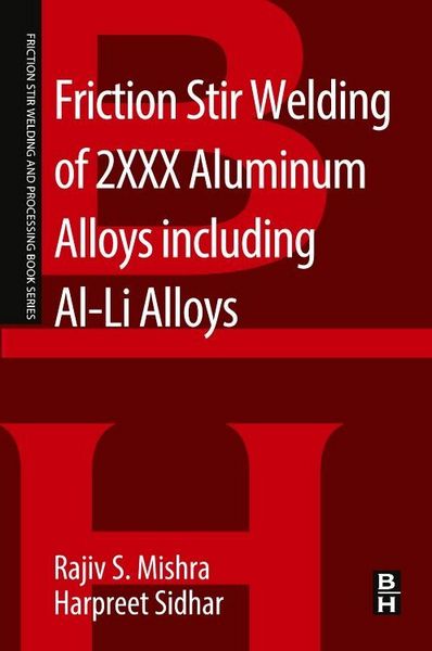 Produktbild: Mishra, R: Friction Stir Welding of 2XXX Aluminum Alloys inc