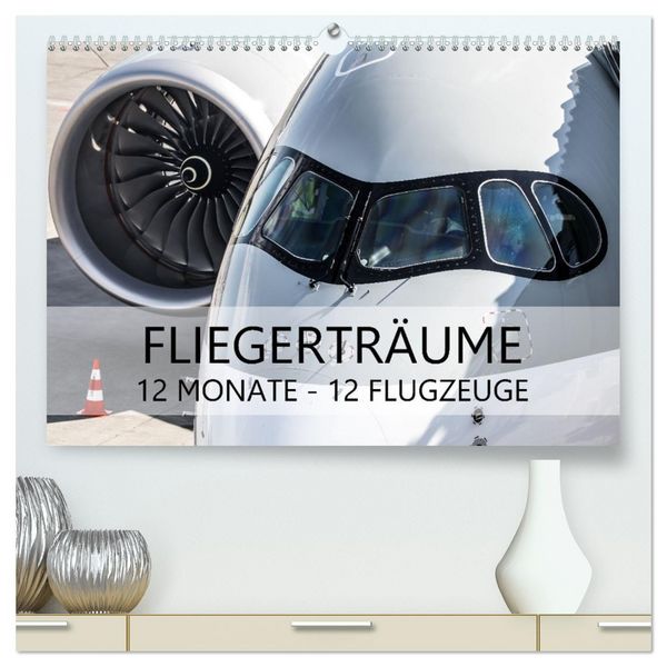 Produktbild: Fliegertr&auml;ume: 12 Monate, 12 Flugzeuge (hochwertiger Premium Wandkalender 2026 DIN A2 quer), Kunstdruck in Hochglanz