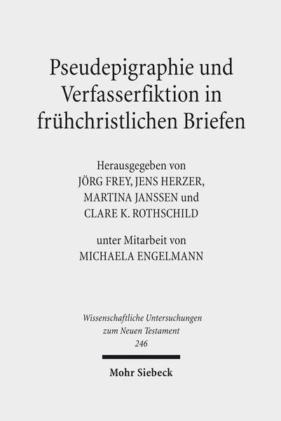 Produktbild: Pseudepigraphie und Verfasserfiktion in fr&uuml;hchristlichen Briefen