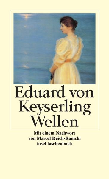 Wellen, Taschenbuch von Eduard Keyserling, Insel, 978-3-458-34682-1