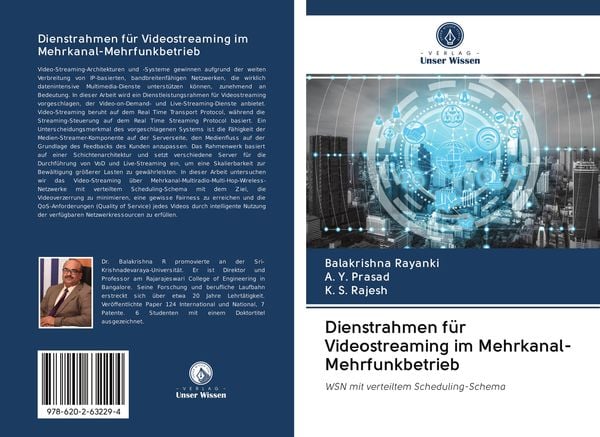 Dienstrahmen für Videostreaming im Mehrkanal-Mehrfunkbetrieb, Taschenbuch von Balakrishna Rayanki , A. Y. Prasad , K. S. Rajesh, Sciencia Scripts,