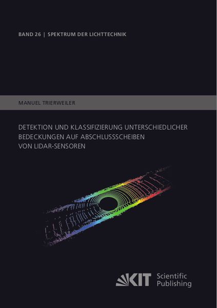 Produktbild: Detektion und Klassifizierung unterschiedlicher Bedeckungen auf Abschlussscheiben von LiDAR-Sensoren