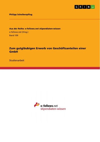 Produktbild: Zum gutgl&auml;ubigen Erwerb von Gesch&auml;ftsanteilen einer GmbH