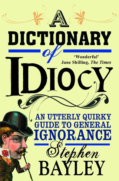 Produktbild: A Dictionary of Idiocy