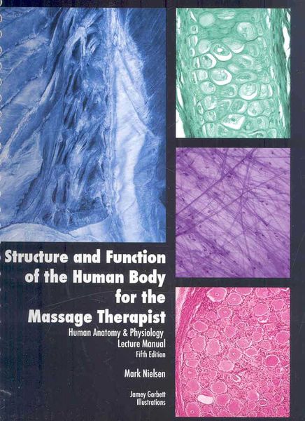 Produktbild: Structure And Function Of The Human Body For The Massage Therapist