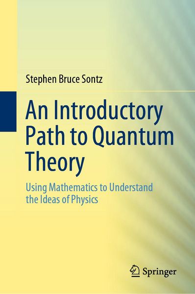 Produktbild: An Introductory Path to Quantum Theory