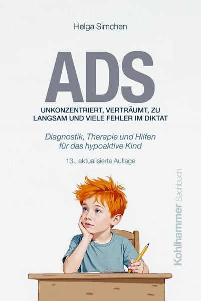 Produktbild: ADS. Unkonzentriert, verträumt, zu langsam und viele Fehler im Diktat