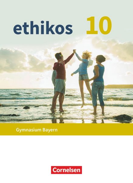 Produktbild: Ethikos - Arbeitsbuch f&uuml;r den Ethikunterricht - Gymnasium Bayern - 10. Jahrgangsstufe