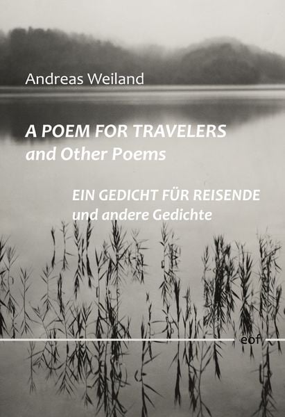 Produktbild: A Poem for Travellers and Other Poems / Ein Gedicht f&uuml;r Reisende und andere Gedichte
