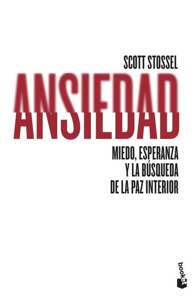 Produktbild: Ansiedad : miedo, esperanza y la b&uacute;squeda de la paz interior