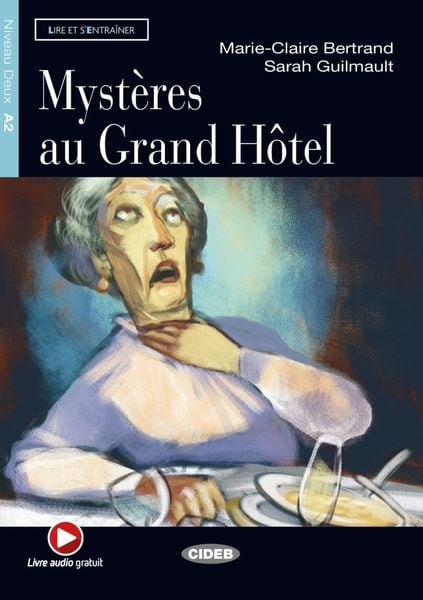 Mystères au Grand Hôtel, Taschenbuch von Marie-Claire Bertrand,Sarah Guilmault, Klett Sprachen GmbH, 978-3-12-500279-1
