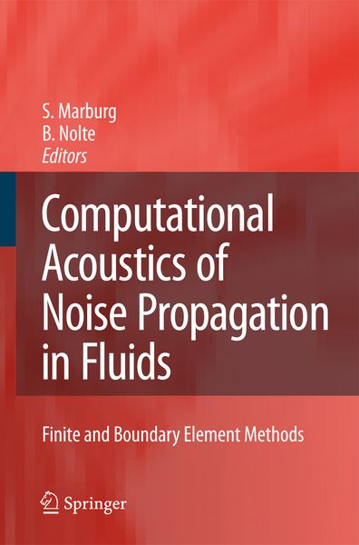 Produktbild: Computational Acoustics of Noise Propagation in Fluids - Finite and Boundary Element Methods