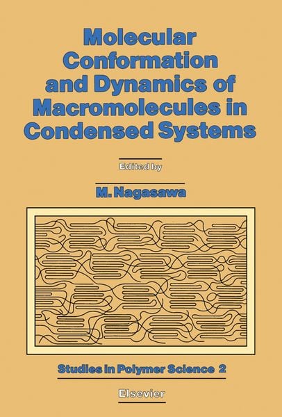 Produktbild: Molecular Conformation and Dynamics of Macromolecules in Condensed Systems