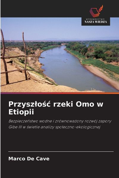 Produktbild: Przysz&iquest;o&iquest;&iquest; rzeki Omo w Etiopii