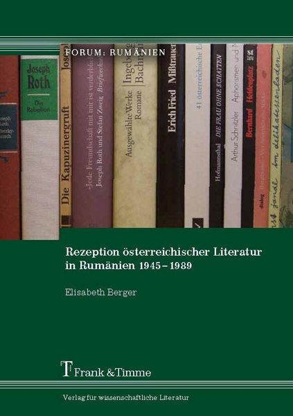 Produktbild: Rezeption &ouml;sterreichischer Literatur in Rum&auml;nien 1945-1989