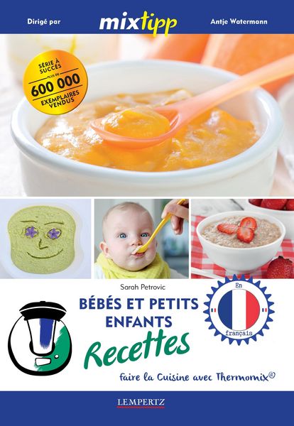 Produktbild: MIXtipp: B&eacute;b&eacute;s et petits enfants Recettes (francais)
