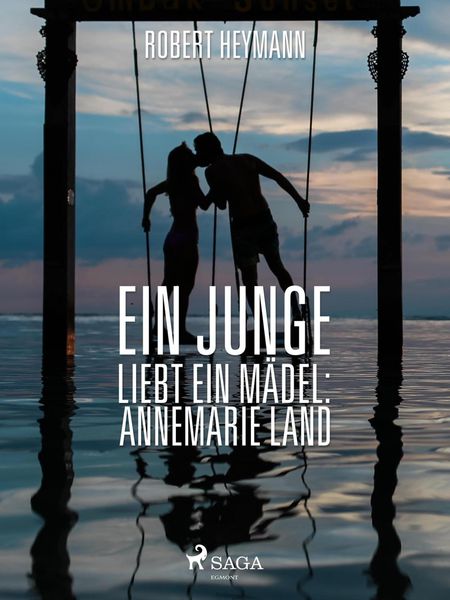 Produktbild: Ein Junge liebt ein M&auml;del: Annemarie Land