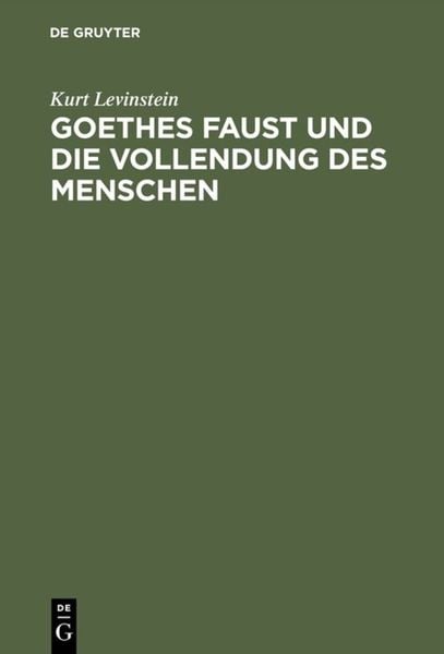 Produktbild: Goethes Faust und die Vollendung des Menschen
