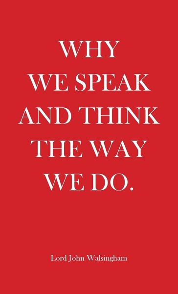 Produktbild: Why We Speak and Think the Way We Do