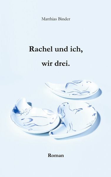 Produktbild: Rachel und ich, wir drei