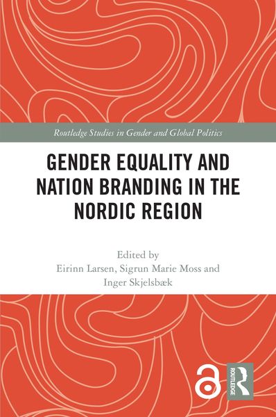 Produktbild: Gender Equality and Nation Branding in the Nordic Region