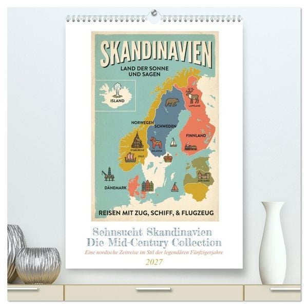 Produktbild: Sehnsucht Skandinavien &ndash; Die Mid-Century Collection (hochwertiger Premium Wandkalender 2027 DIN A2 hoch), Kunstdruck in Hochglanz
