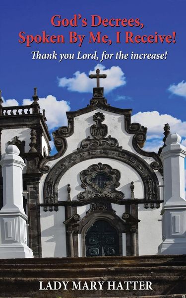 Produktbild: God's Decrees, Spoken By Me, I Receive!