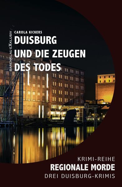 Produktbild: Duisburg und die Zeugen des Todes - Regionale Morde: 3 Duisburg-Krimis