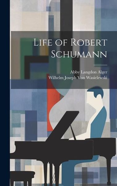 Produktbild: Life of Robert Schumann