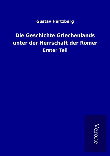 Produktbild: Die Geschichte Griechenlands unter der Herrschaft der R&ouml;mer