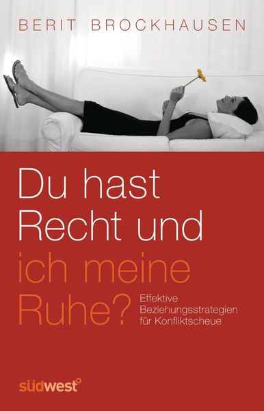 Produktbild: Du hast Recht und ich meine Ruhe?