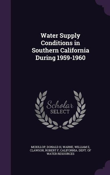 Produktbild: Water Supply Conditions in Southern California During 1959-1960