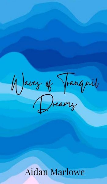 Produktbild: Waves of Tranquil Dreams