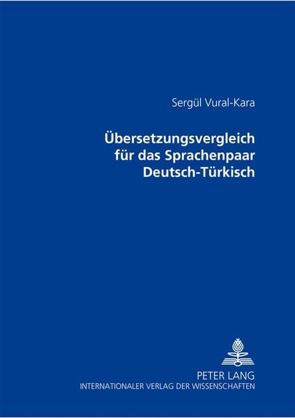Produktbild: &Uuml;bersetzungsvergleich f&uuml;r das Sprachenpaar Deutsch-T&uuml;rkisch