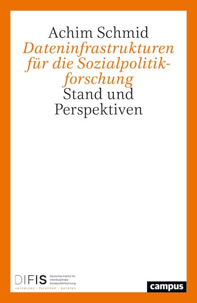 Produktbild: Dateninfrastrukturen f&uuml;r die Sozialpolitikforschung