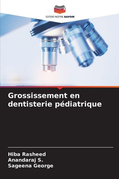 Produktbild: Grossissement en dentisterie p&eacute;diatrique