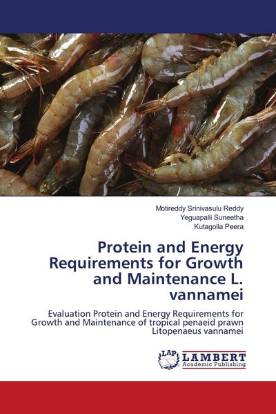 Produktbild: Protein and Energy Requirements for Growth and Maintenance L. vannamei