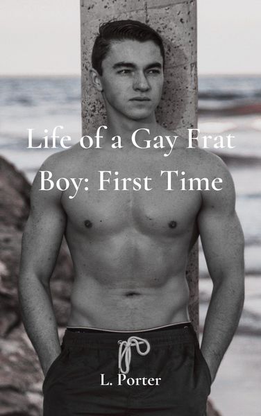 Produktbild: Life of a Gay Frat Boy: First Time