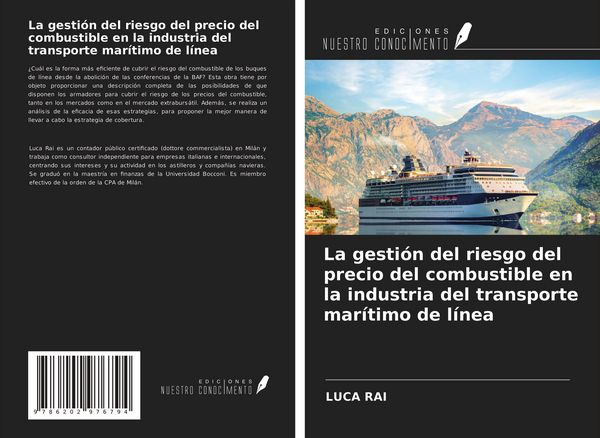 Produktbild: La gesti&oacute;n del riesgo del precio del combustible en la industria del transporte mar&iacute;timo de l&iacute;nea