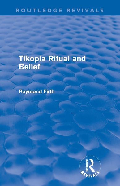 Produktbild: Tikopia Ritual and Belief (Routledge Revivals)