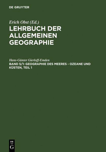 Produktbild: Lehrbuch der Allgemeinen Geographie / Geographie des Meeres &ndash; Ozeane und K&uuml;sten, Teil 1