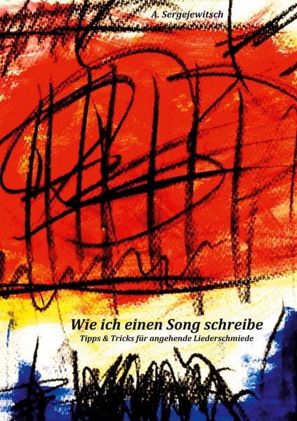 Produktbild: Wie ich einen Song schreibe