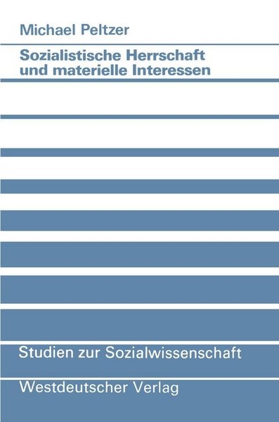 Produktbild: Sozialistische Herrschaft und materielle Interessen