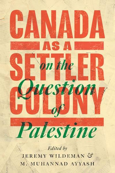 Produktbild: Canada as a Settler Colony on the Question of Palestine