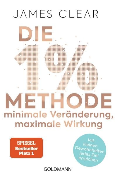 Produktbild: Die 1%-Methode - Minimale Ver&auml;nderung, maximale Wirkung