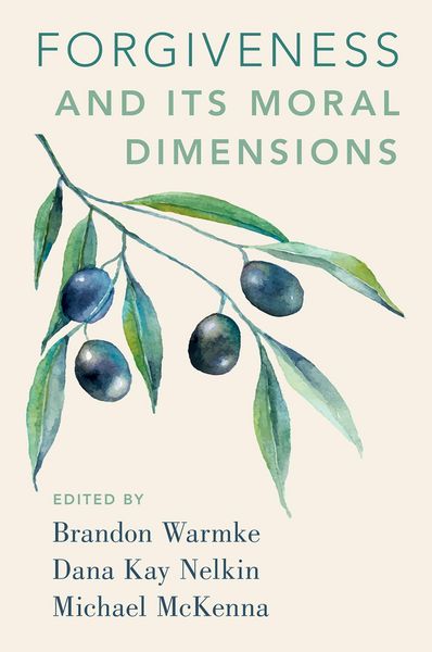 Produktbild: Forgiveness and Its Moral Dimensions