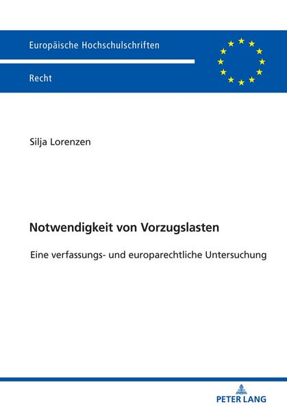 Notwendigkeit von Vorzugslasten, Taschenbuch von Silja Lorenzen, Peter Lang GmbH, Internationaler Verlag der Wissenschaften, 9783631823323